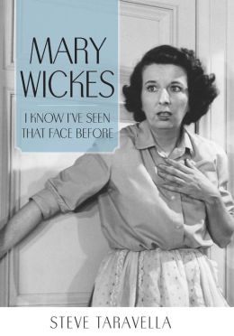 Theater Books from Other Realms: Waxing Eloquent About Mary Wickes